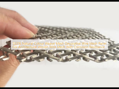SS316 สีธรรมชาติ Weave Mesh Panel ประดับ Wire Mesh สําหรับสถาปัตยกรรม Woven Wire Mesh กับความทนทานต่อการกัดกร่อน